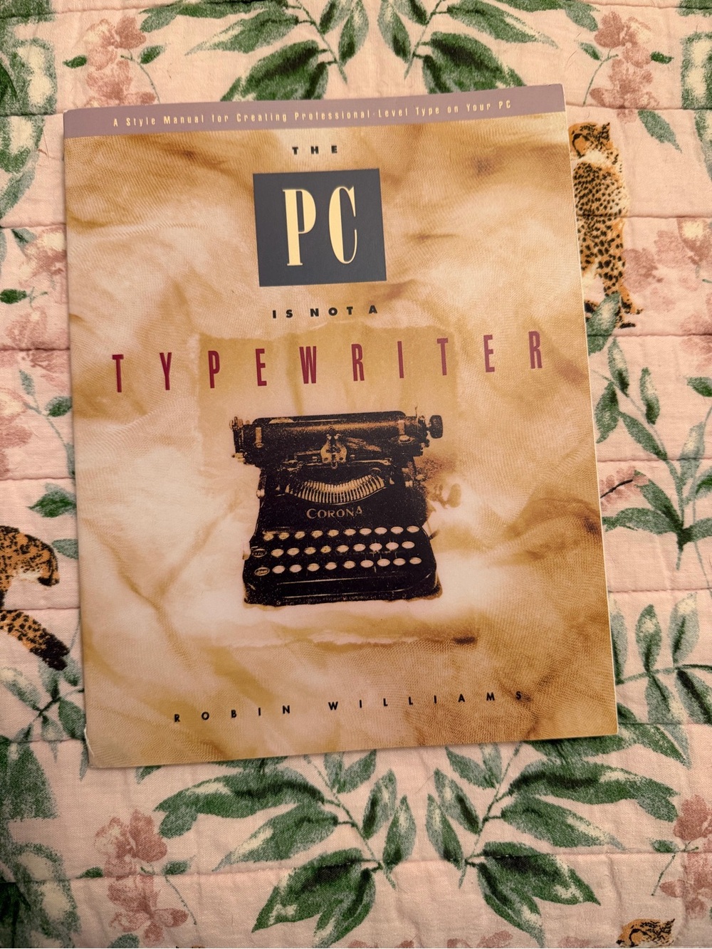 The PC Is Not A Typewriter by Robin Williams - Vintage Book Cover